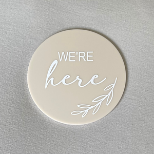 We're Here - Gifts & Design Co